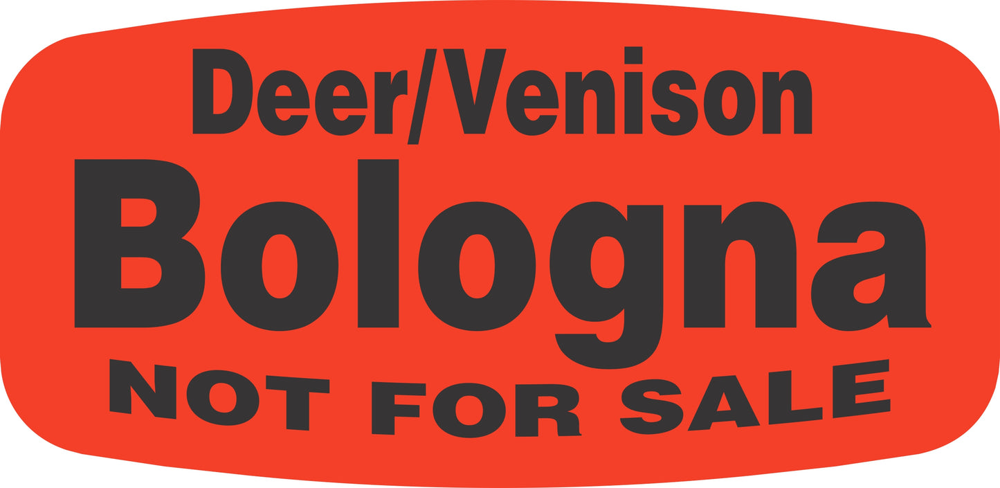 Deer/Venison Bologna NOT FOR SALE DayGlo Label