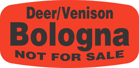 Deer/Venison Bologna NOT FOR SALE DayGlo Label