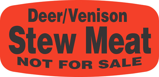 Deer/Venison Stew Meat NOT FOR SALE Label