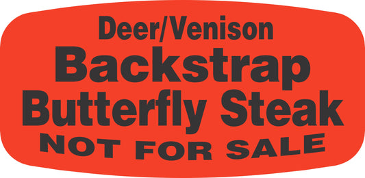 Deer/Venison Backstrap Butterfly Steak NOT FOR SALE DayGlo Label