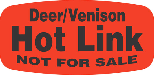 Deer/Venison Hot Links NOT FOR SALE Label