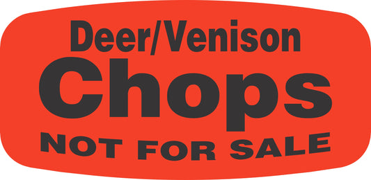 Deer/Venison Chops NOT FOR SALE Dayglo Label