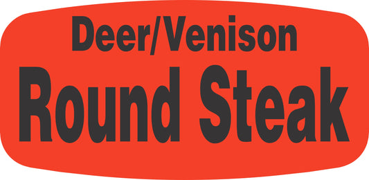 Deer/Venison Round Steak DayGlo Label
