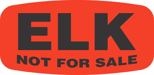 Elk NOT FOR SALE Label