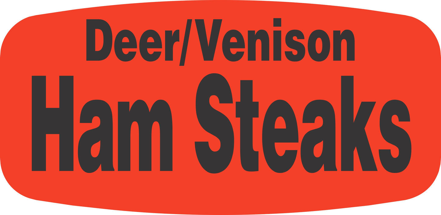 Deer/Venison Ham Steaks DayGlo Label