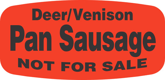 Deer/Venison Pan Sausage NOT FOR SALE DayGlo Label