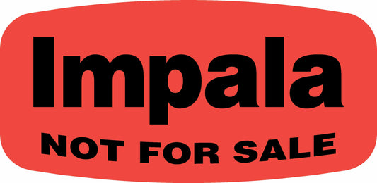 Impala NOT FOR SALE DayGlo Label
