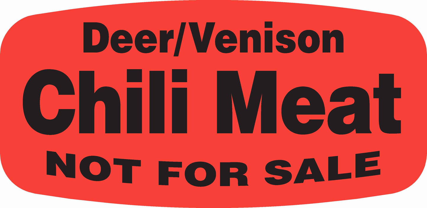 Deer/Venison Chili Meat NOT FOR SALE DayGlo Label