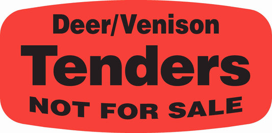Deer/Venison Tenders NOT FOR SALE DayGlo Label