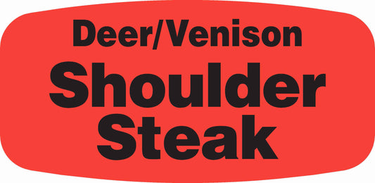 Deer/Venison Shoulder Steak DayGlo Label