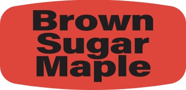 Brown Sugar Maple DayGlo Label - 10 MIN