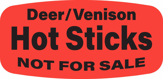 Deer/Venison Hot Sticks NOT FOR SALE Label