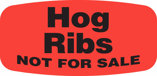 Hog Ribs NOT FOR SALE DayGlo Label
