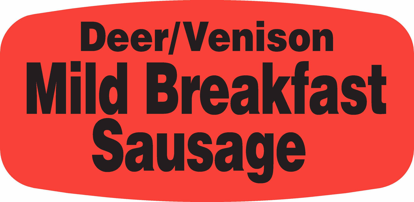 Deer/Venison Mild Breakfast Sausage DayGlo Label - 10 MIN