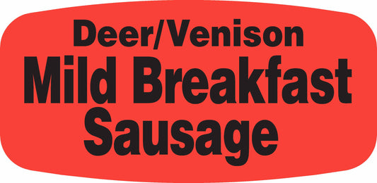 Deer/Venison Mild Breakfast Sausage DayGlo Label - 10 MIN