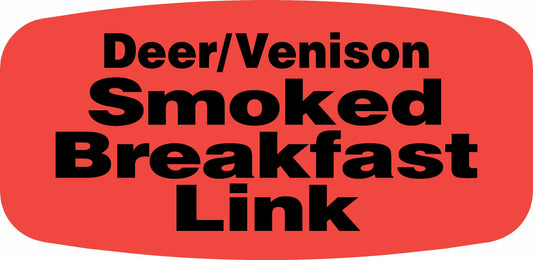 Deer/Venison Smoked Breakfast Link DayGlo Label - 10 MIN