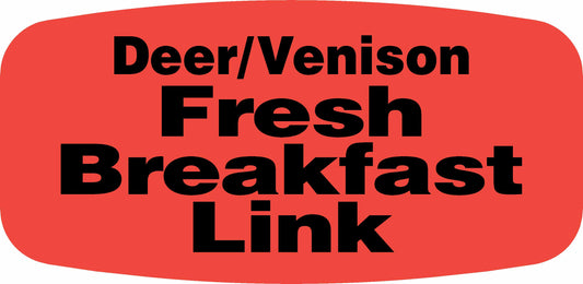 Deer/Venison Fresh Breakfast Link DayGlo Label - 10 MIN