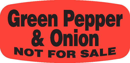 Green Pepper & Onion NOT FOR SALE DayGlo Label - 10 MIN