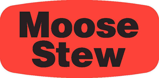 Moose Stew DayGlo Label - 10 MIN