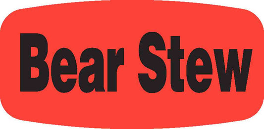 Bear Stew DayGlo Label - 10 MIN