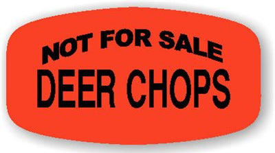 Deer Chops NOT FOR SALE DayGlo Label