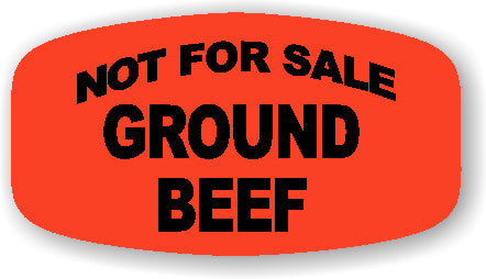 Ground Beef Not For Sale DayGlo Labels, Stickers