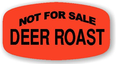 Deer Roast NOT FOR SALE DayGlo Label