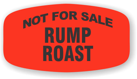 Rump Roast NOT FOR SALE DayGlo Labels, 1000/Roll