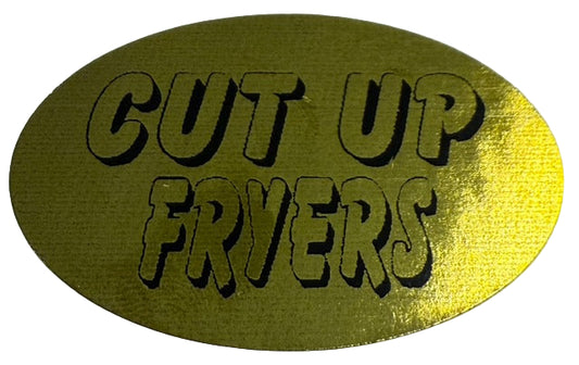 Cut Up Fryers Gold Foil Label