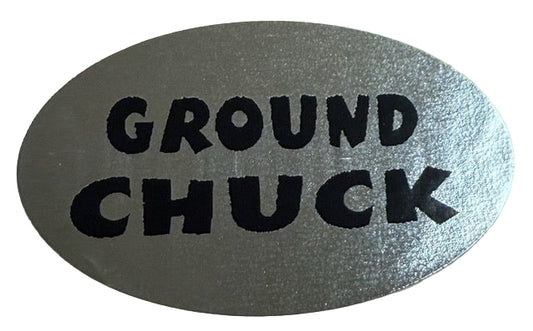 Ground Chuck Silver Foil Label