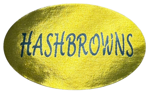Hashbrowns Gold Foil Label