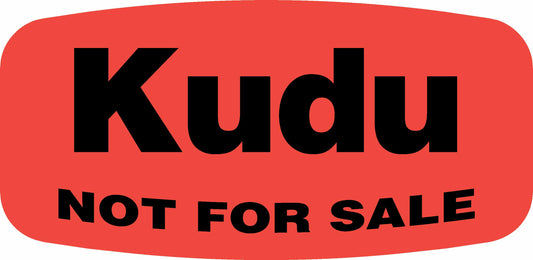 Kudu NOT FOR SALE DayGlo Label