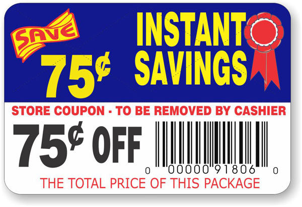 75 Cents Off Instant Savings Coupon Labels, 75 Cents Off Sticker