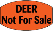 Deer Not For Sale Dayglo Labels, Not For Sale Deer Stickers