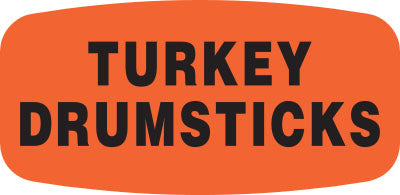 Turkey Drumsticks DayGlo Label, Turkey Drumsticks Stickers
