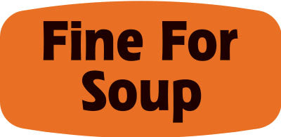Fine for Soup DayGlo Labels, Stickers