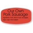 Our Own Pork Sausage Ingredient DayGlo Labels