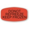 Do Not Refreeze Keep Frozen DayGlo Labels