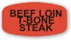 Beef Loin T-Bone Steak DayGlo Labels, T-Bone Stickers 1000/Roll