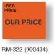 OUR PRICE/REG Fl. Red Price Labels RM-322 for Monarch Model 1115