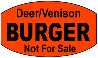 Deer/Venison Burger Not For Sale DayGlo Labels, Stickers