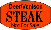 Deer/Venison Steak Not For Sale DayGlo Labels, Stickers