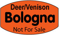 Deer/Venison Bologna Not For Sale DayGlo Labels, Stickers