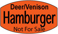 Deer/Venison Hamburger Not For Sale DayGlo Labels, Stickers