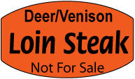 Deer/Venison Loin Steaks Not For Sale DayGlo Label, Stickers