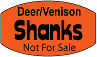 Deer/Venison Shanks Not For Sale DayGlo Labels, Stickers