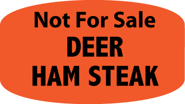 Deer Ham Steak Not For Sale Labels, Stickers