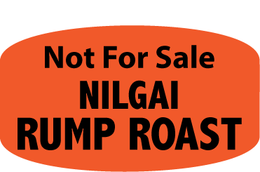 Not For Sale Nilgai Rump Roast DayGlo Label