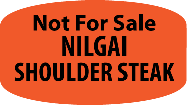 Not For Sale Nilgai Shoulder Steak DayGlo Label