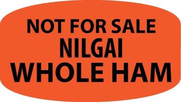 Not For Sale Nilgai Whole Ham Label